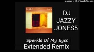 Ub40-SPARKLE OF MY EYES (EXTRA SPARKLY EXTENDED REMIX) by DJ JAZZY JONES5