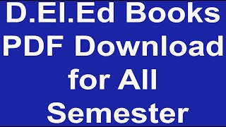 D El Ed Books PDF Download for All Semester