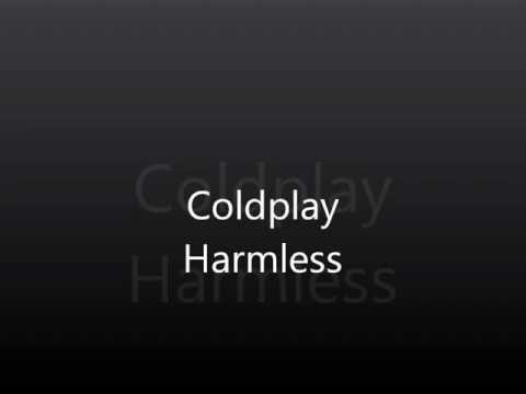 Unreleased - Coldplay - Harmless
