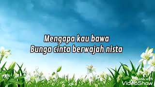 Download lagu Bunga cinta berwajah nista (Lirik Video)🌹- Garuda. mp3