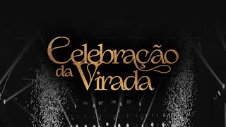 CELEBRAÇÃO DA VIRADA | 31/12/2025