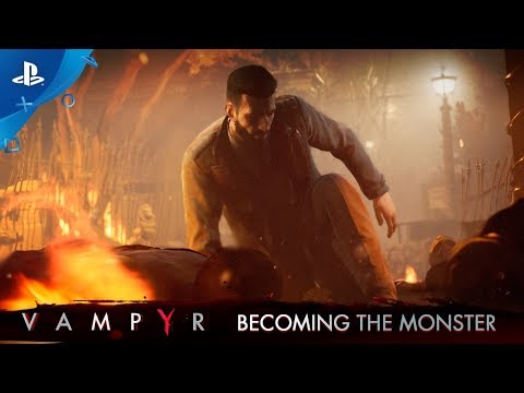 Vampyr - Becoming the Monster Trailer | PS4