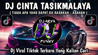 Download lagu DJ CINTA TASIKMALAYA || TIADA APA YANG DAPAT KURASAKAN ( ASAHAN) VIRAL TIKTOK YANG KALIAN CARI mp3