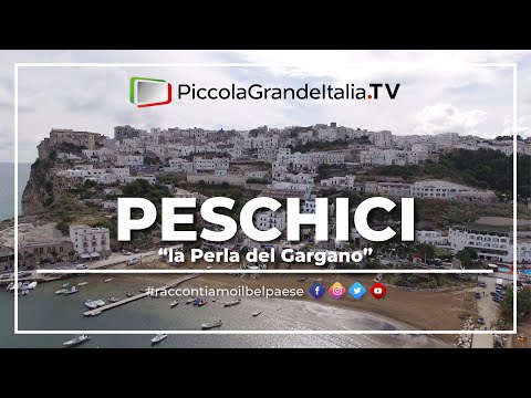 Peschici - Piccola Grande Italia