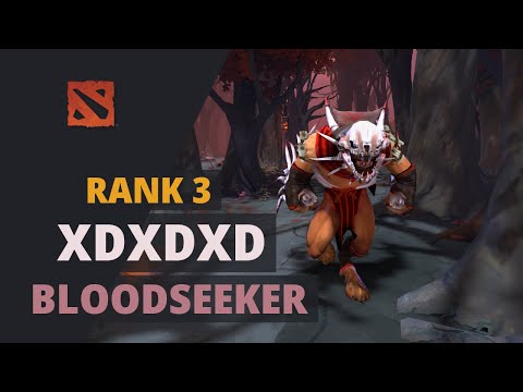 XDXDXD (Rank 3) plays Bloodseeker Dota 2 Full Game