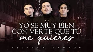 (LETRA) ¨CON TUS BESOS¨ x Eslabón Armado (Lyric Video)