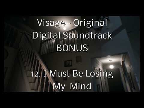Visage - OST (BONUS TRACKS)  | 12. I Must Be Losing My  Mind [HQ]