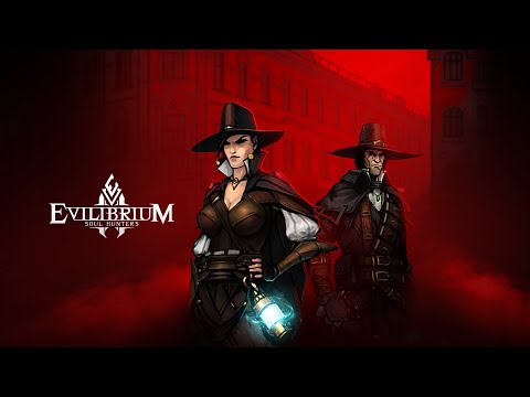 Видео Evilibrium: Soul Hunters #1