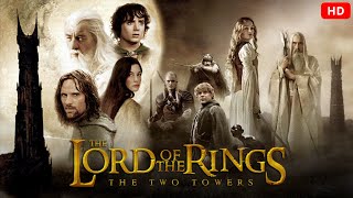 Download lagu The Lord of the Rings: The Two Towers 2002 Full Movie | Elijah Wood, Ian McKellen | Reviews mp3