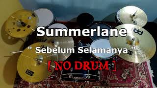 Download lagu SUMMERLANE - Before Forever (NO DRUM SOUND) mp3 Download lagu SUMMERLANE - Before Forever (NO DRUM SOUND) mp3