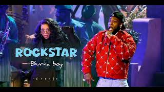 Burna boy - Rockstar