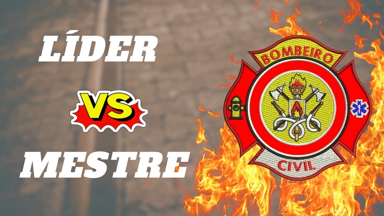 Bombeiro LÍDER vs MESTRE - Entenda as diferenças