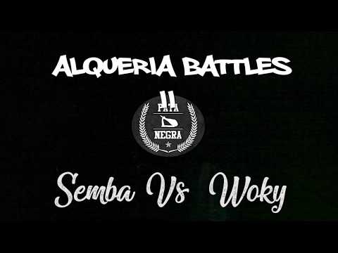 SEMBA VS WOKY | OCTAVOS | ALQUERIA BATTLES II