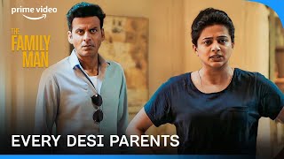 Every Desi Parent Once Said... | The Family Man | Manoj Bajpayee, Priyamani | Prime Video
