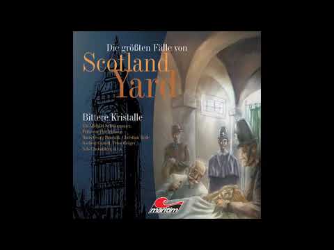 Die größten Fälle von Scotland Yard - Folge 01: Bittere Kristalle (Komplette Folge)