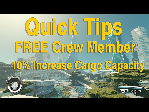 Starfield Quick Tip Free Crew Member and 10% Increase Ship Cargo Capacity
