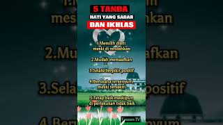 Download lagu 🏀5 CIRI/TANDA HATI YANG SABAR DAN IKHLAS mp3