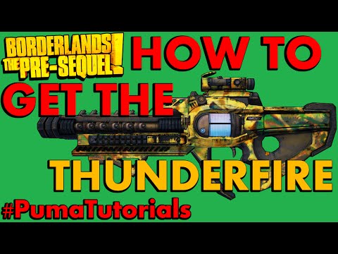 Borderlands: The Pre-Sequel!: Legendary Weapons Guide - Thunderfire Laser #PumaTutorials
