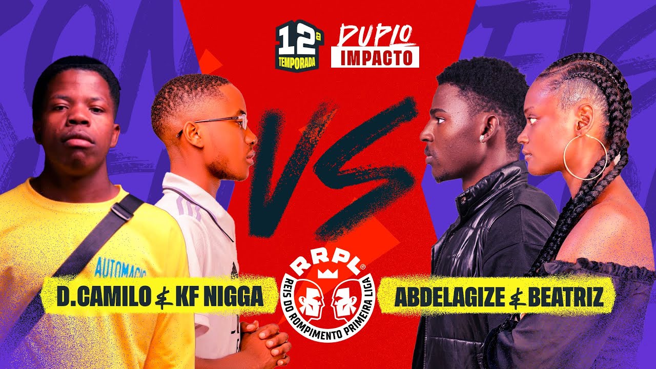 #RRPL Apresenta Dadis Camilo & KF N!gga VS Abdelagize & Beatriz Ep 3 | T12