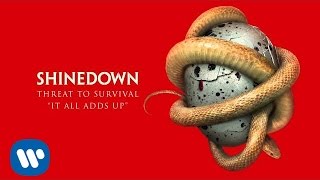 Shinedown - It All Adds Up (Official Audio)