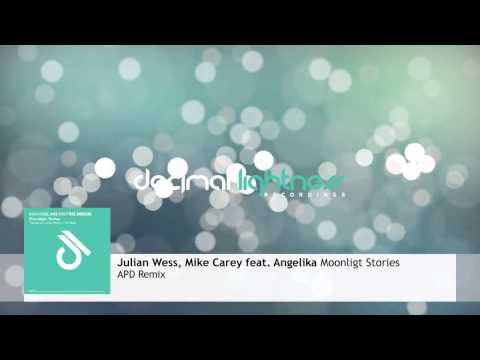 Julian Wess, Mike Carey feat Angelika - Moonlight Stories (APD Remix)