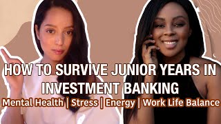 How To Survive Junior Years In Investment Banking | Tips From A Former Banker Turned Career Coach