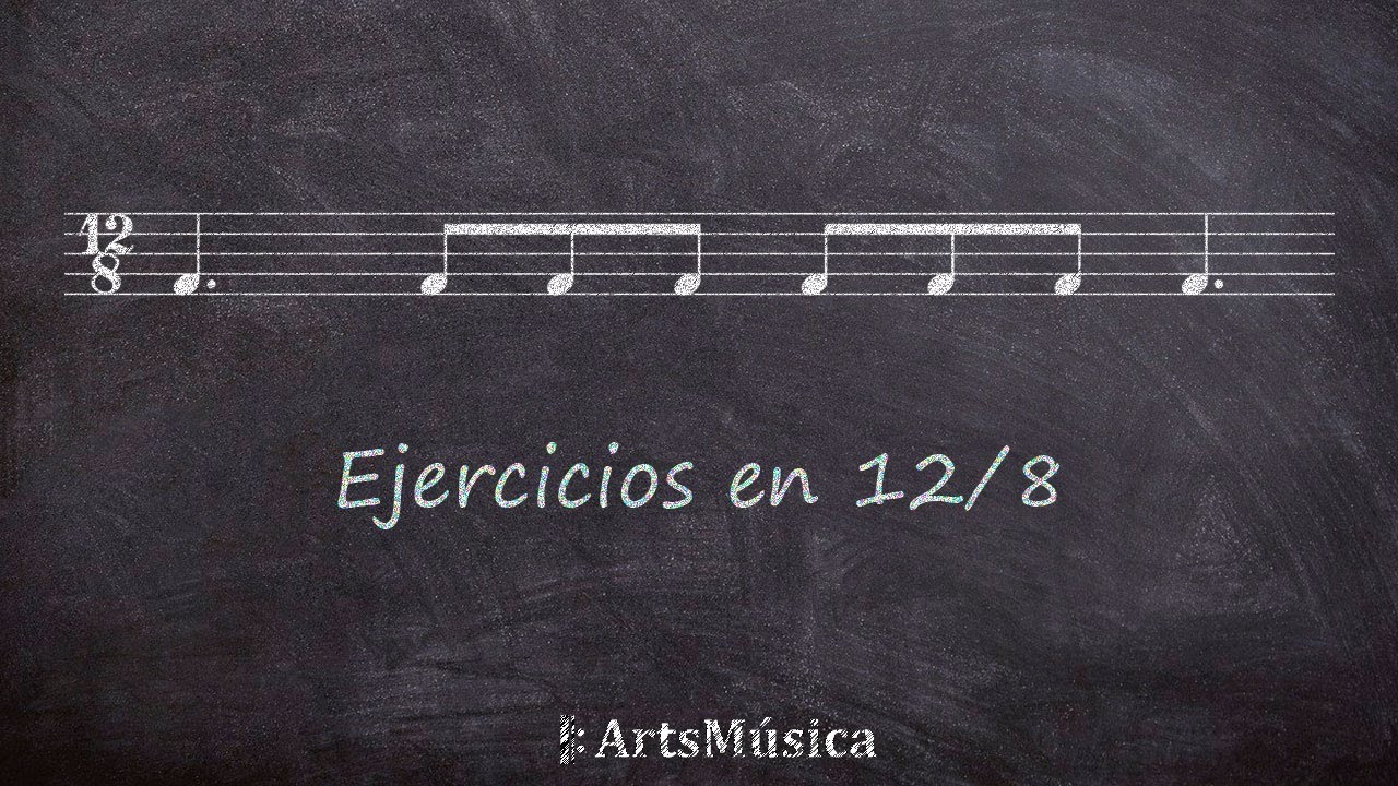 Ciclo de ritmica musical #8: ejercicios en 12/8
