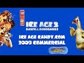 Ice Age 3 Dawn Of The Dinosaurs Push Pop Sliderz Ice Age Candy Com 2009 Commercial