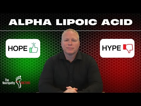 Alpha Lipoic Acid (ALA) For Neuropathy - Hope or Hype?