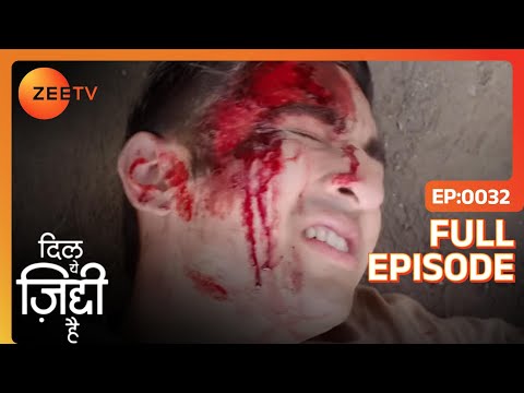 Dil Yeh Ziddi Hai - Full Episode - 32 - Megha Ray, Rohit Suchanti, Shoaib Ali - Zee TV
