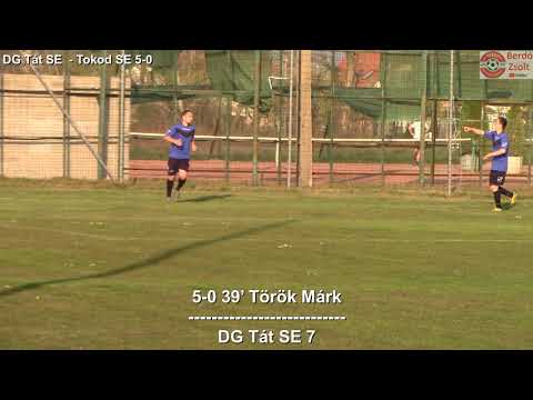 DG Tát SE  - Tokod SE 5-1 (5-0) - Összefoglaló