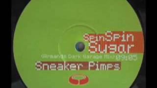 SPEED GARAGE - SNEAKER PIMPS - SPIN SPIN SUGAR [REMIXES] - (Armand&#39;s Dark Garage Mix)
