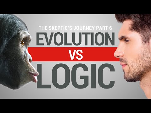 Evolution vs. Logic | The Skeptic’s Journey Part 6