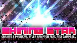 Granite & Phunk vs. Tyler Hampton feat. Rita Campbell - Shining Star (A-Divizion Mix)
