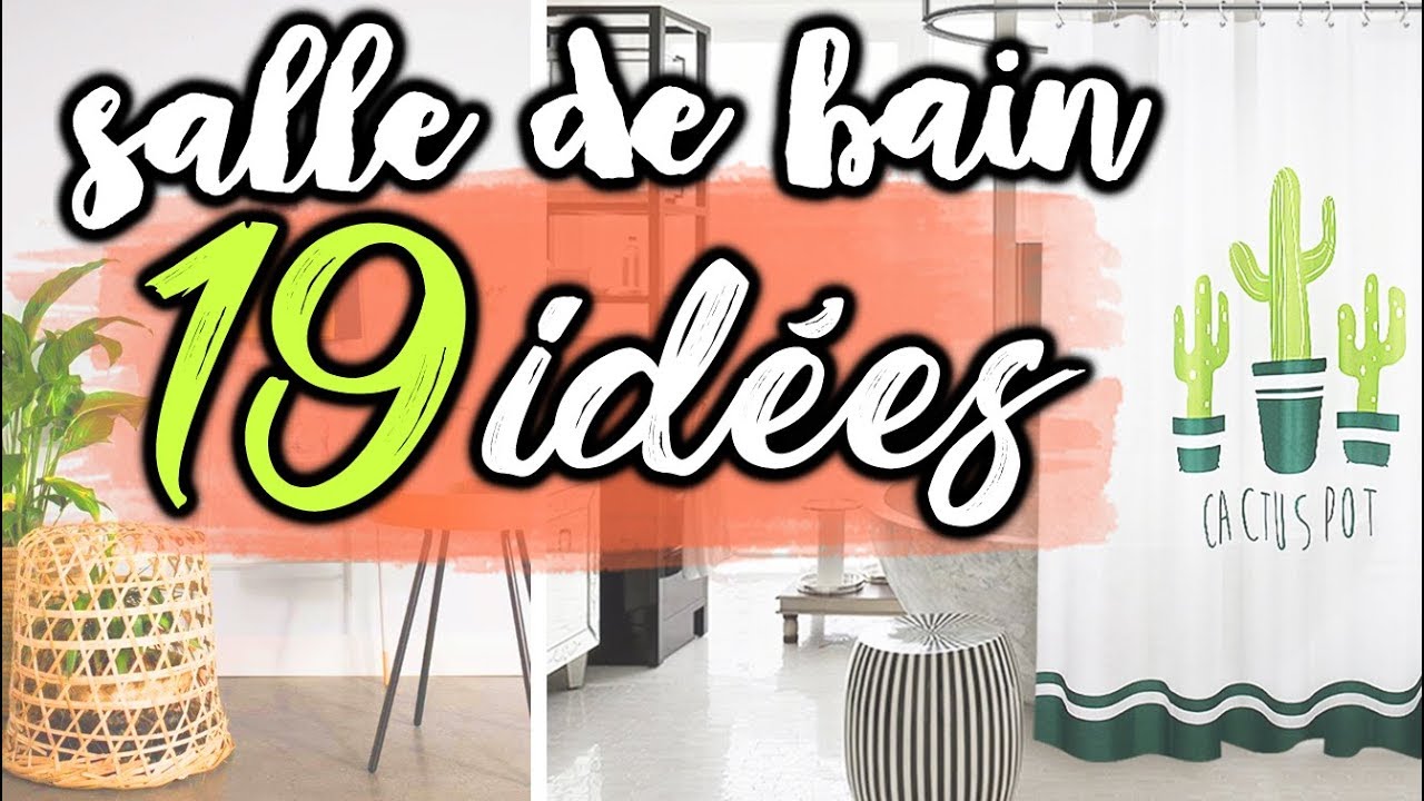 19 SOLUTIONS DÉCO SALLE DE BAIN DESIGN et pratique !