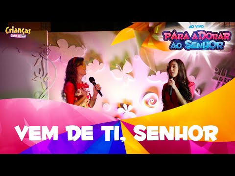 Vem de Ti Senhor video