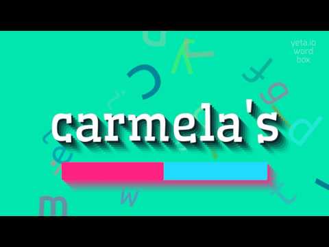 HOW TO PRONOUNCE CARMELA'S? #carmela's