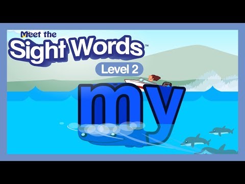 Meet the Sight Words Level 2 - "my"