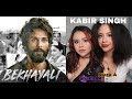 Kabir Singh - Bekhayali (REATION!!) | Shahid K, Kiara A