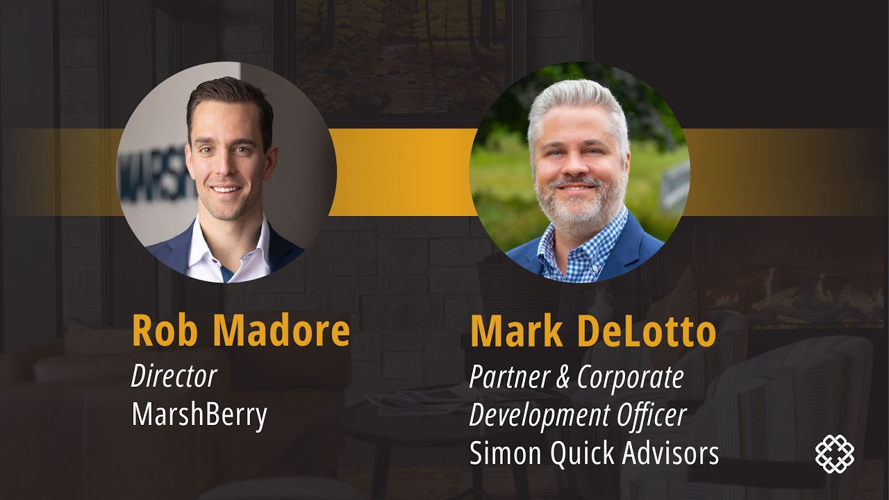 Thumbnail for MarshBerry Expert Perspectives Insights from Mark DeLotto Simon Quick Advisors video
