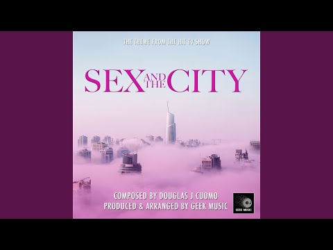 Sex And The City - Main Theme