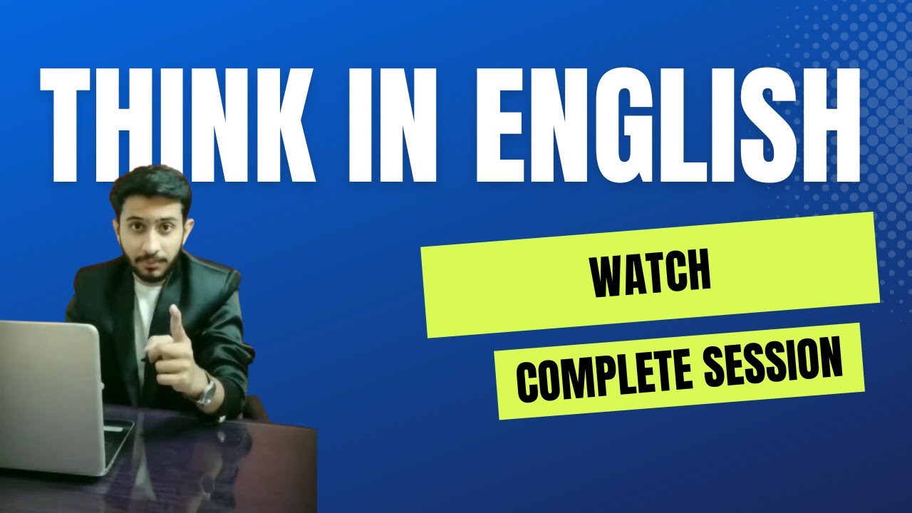 Think In English Demo Session | How to start thinking in English | English  में केसे सोचे