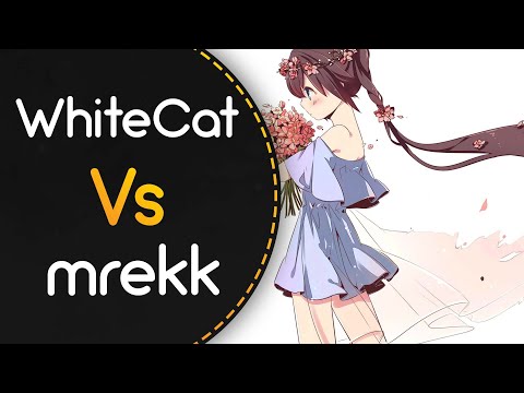 WhiteCat vs mrekk! // Camellia feat. Nanahira - Kizuitara Shunkashuutou (Leaf) [Seasons]