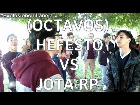 HEFESTO VS JOTA RP//OCTAVOS//EXPLOSIÓN CHILLANEJA-FECHA LOS ANGELES
