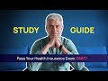 Health Insurance Exam Study Guide COMPREHENSIVE