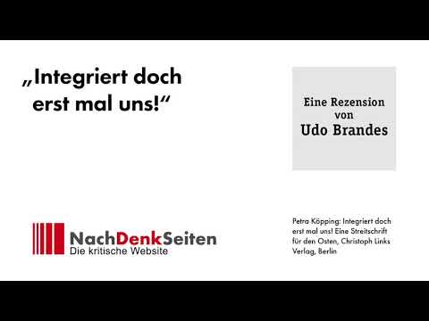 „Integriert doch erst mal uns!“ | Rezension von Udo Brandes | NachDenkSeiten-Podcast
