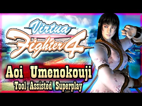 【TAS】VIRTUA FIGHTER 4 EVOLUTION - AOI UMENOKOUJI