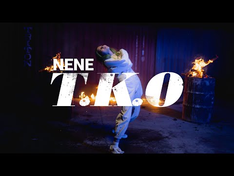 NENE - T.K.O (Official Music Video)