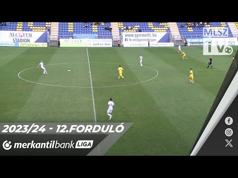 Gyirmót FC Győr - Aqvital FC Csákvár | 2-1 (1-0) | Merkantil Bank Liga NB II. | 12. forduló