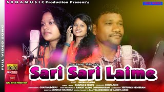 SARI SARI LAIME  SANTALI NEW VIDEO SONG  DEEPU HAN